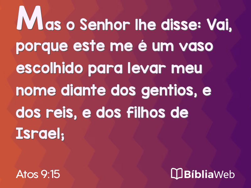 Atos 9:15 em imagem para compartilhar