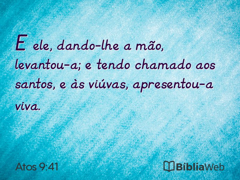 Atos 9:41 em imagem para compartilhar