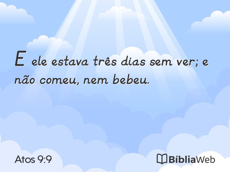 Atos 9:9 em imagem para compartilhar
