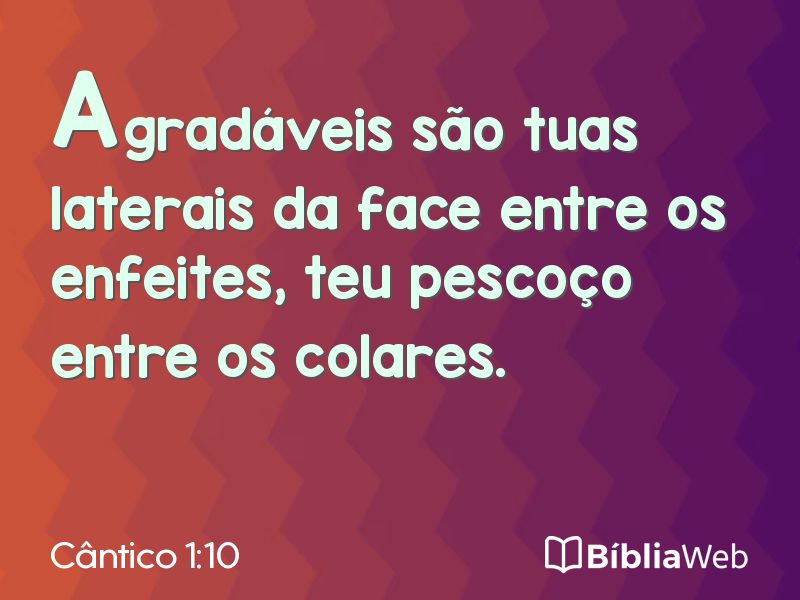 Cântico 1:10 em imagem para compartilhar