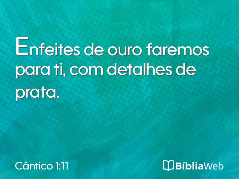 Cântico 1:11 em imagem para compartilhar