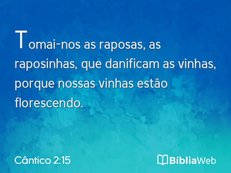Cântico 2:15 em imagem para compartilhar