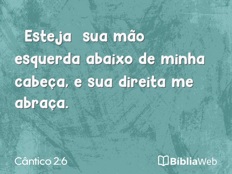 Cântico 2:6 em imagem para compartilhar