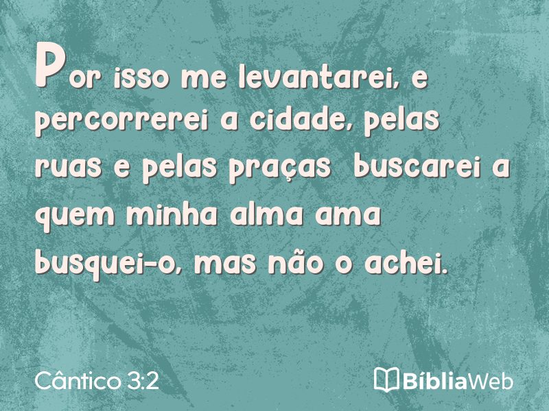 Cântico 3:2 em imagem para compartilhar