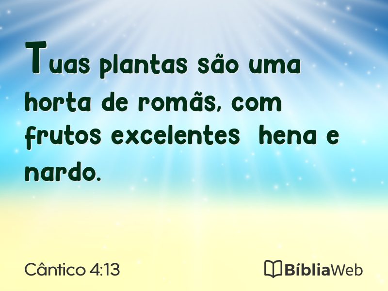 Cântico 4:13 em imagem para compartilhar