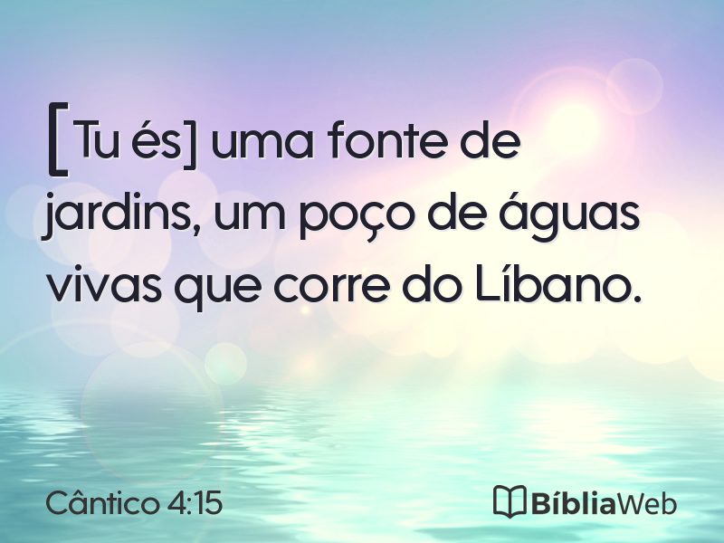 Cântico 4:15 em imagem para compartilhar