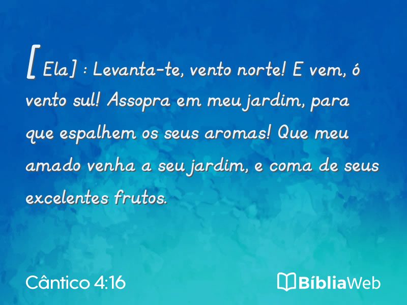 Cântico 4:16 em imagem para compartilhar
