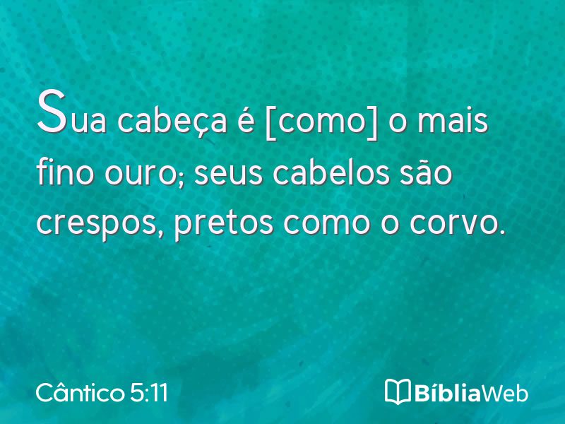 Cântico 5:11 em imagem para compartilhar