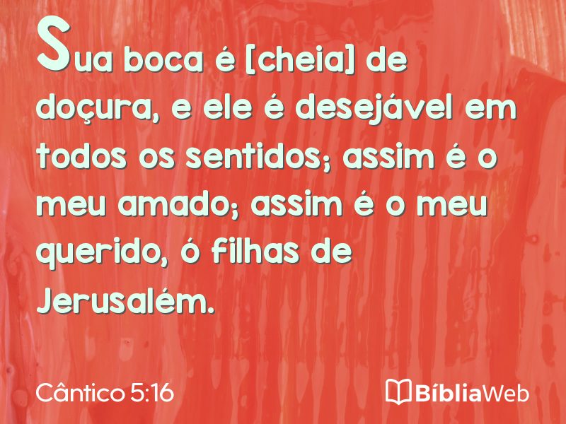 Cântico 5:16 em imagem para compartilhar