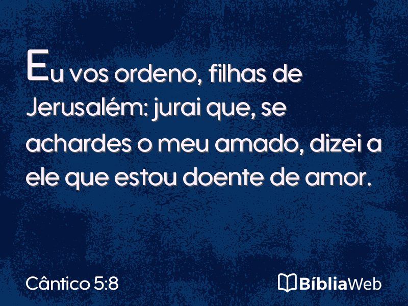 Cântico 5:8 em imagem para compartilhar