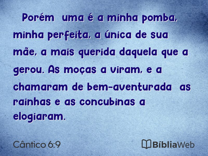 Cântico 6:9 em imagem para compartilhar