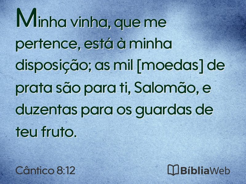 Cântico 8:12 em imagem para compartilhar