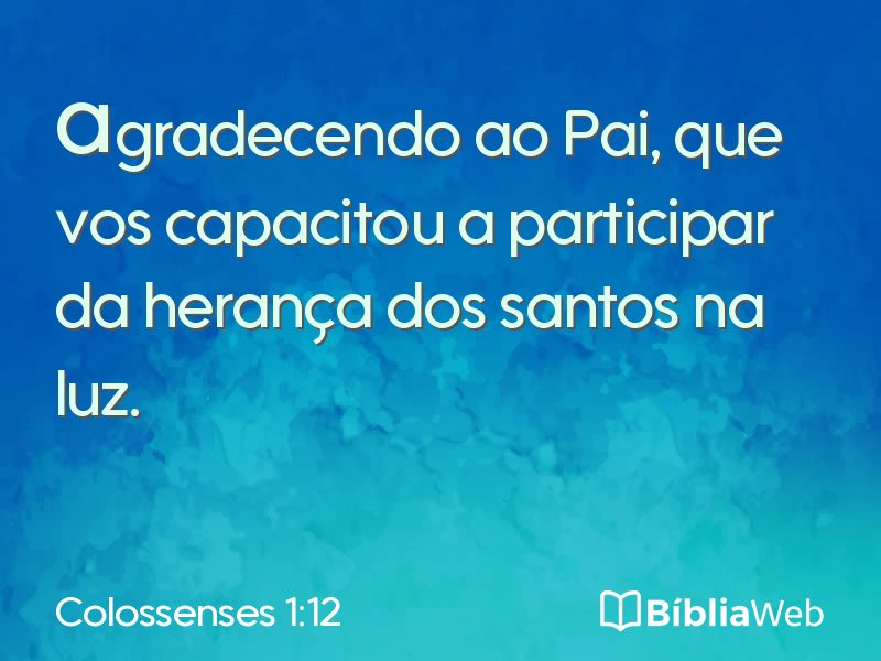 Colossenses 1:12 em imagem para compartilhar