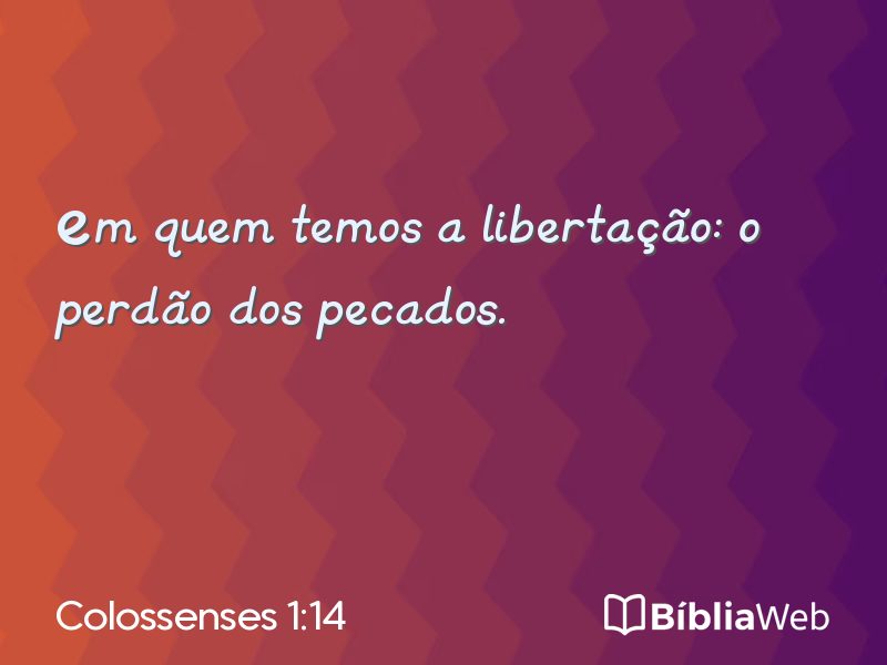 Colossenses 1:14 em imagem para compartilhar