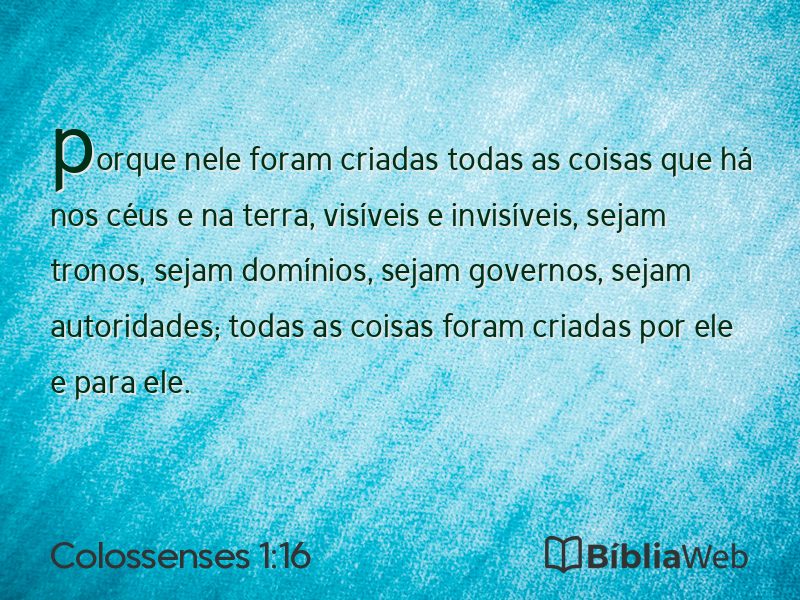 Colossenses 1:16 em imagem para compartilhar