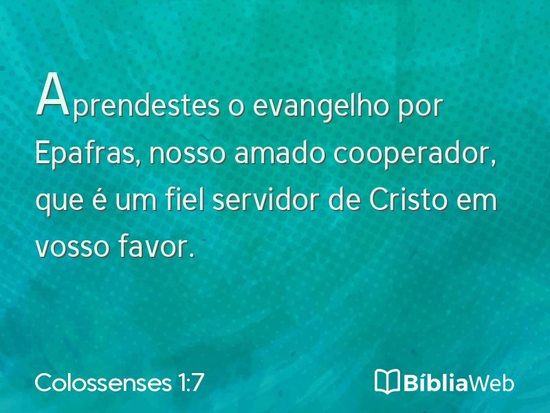 Colossenses 1:7 em imagem para compartilhar