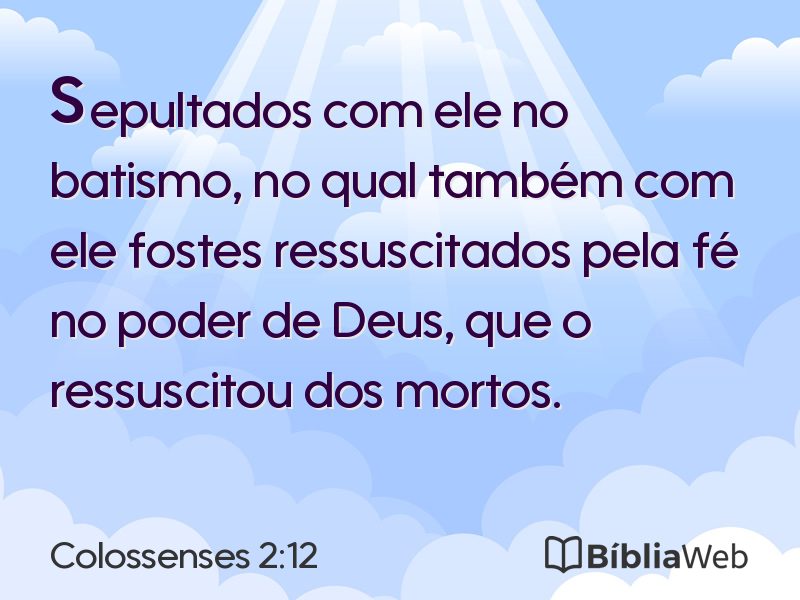 Colossenses 2:12 em imagem para compartilhar