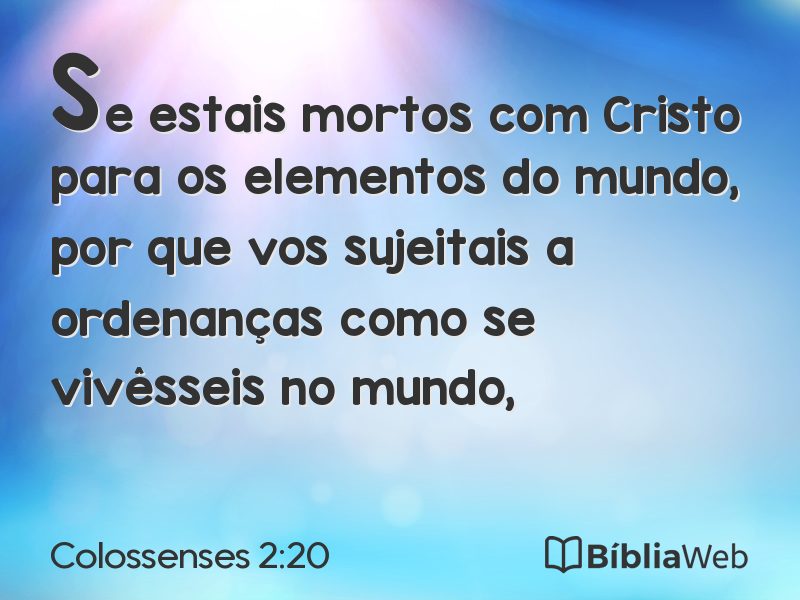 Colossenses 2:20 em imagem para compartilhar