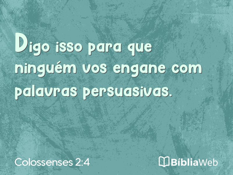 Colossenses 2:4 em imagem para compartilhar