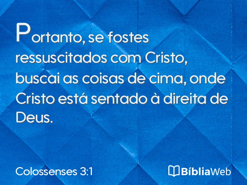 Colossenses 3:1 em imagem para compartilhar