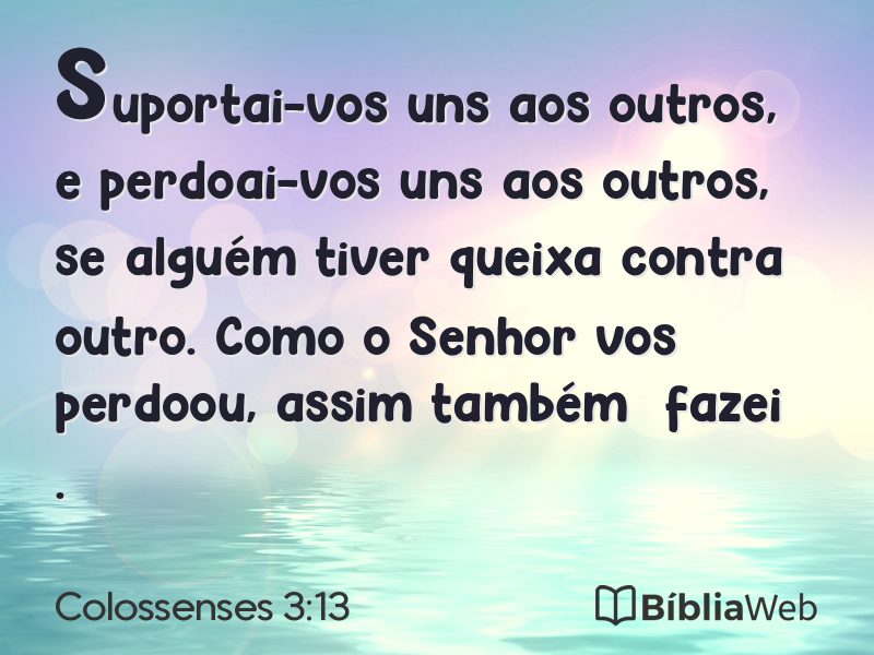Colossenses 3:13 em imagem para compartilhar