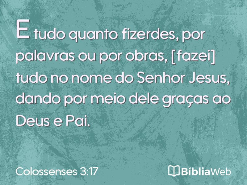 Colossenses 3:17 em imagem para compartilhar