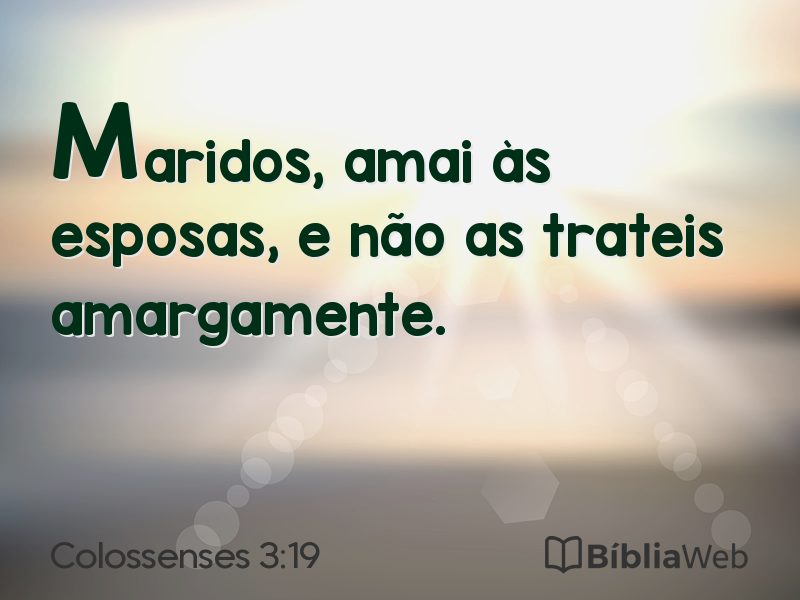 Colossenses 3:19 em imagem para compartilhar