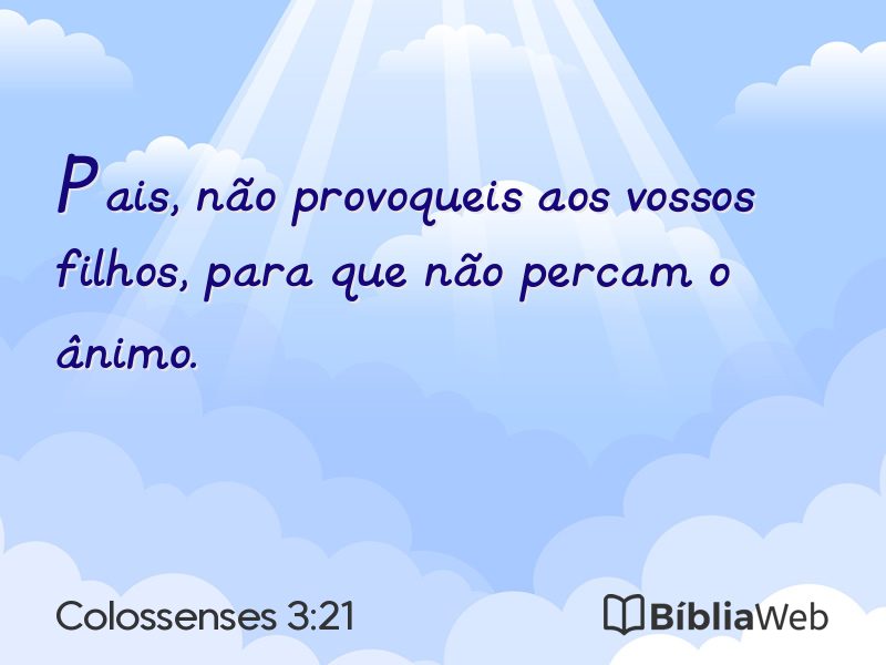 Colossenses 3:21 em imagem para compartilhar