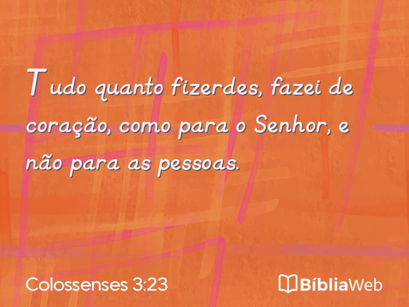 Colossenses 3:23 em imagem para compartilhar