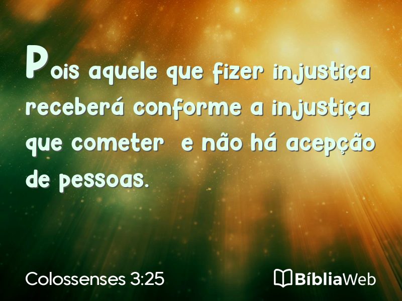 Colossenses 3:25 em imagem para compartilhar