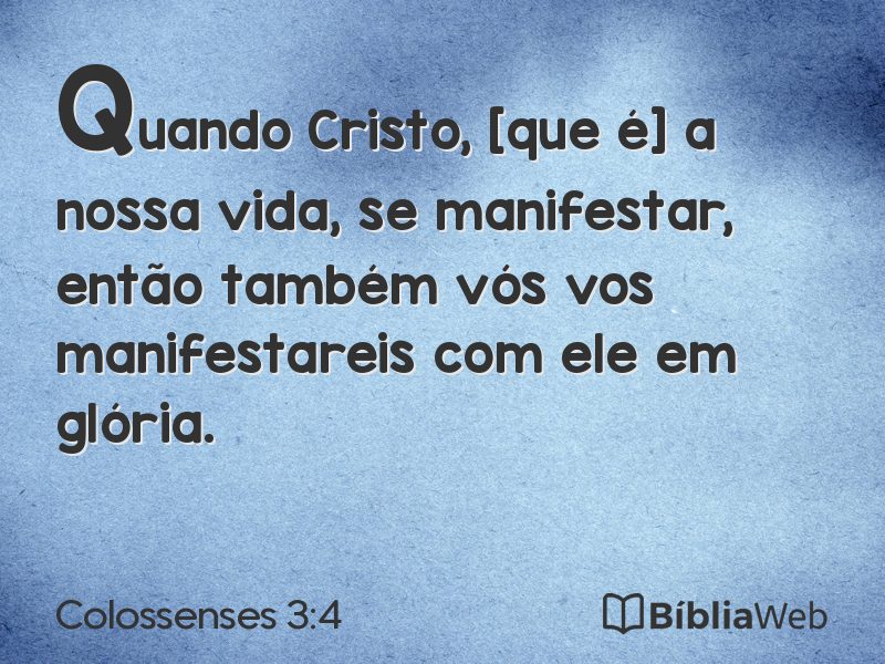 Colossenses 3:4 em imagem para compartilhar
