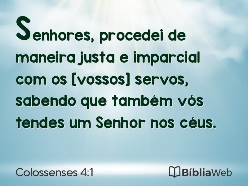 Colossenses 4:1 em imagem para compartilhar