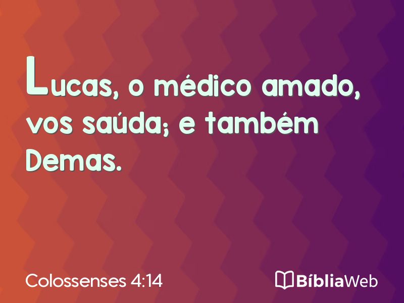Colossenses 4:14 em imagem para compartilhar