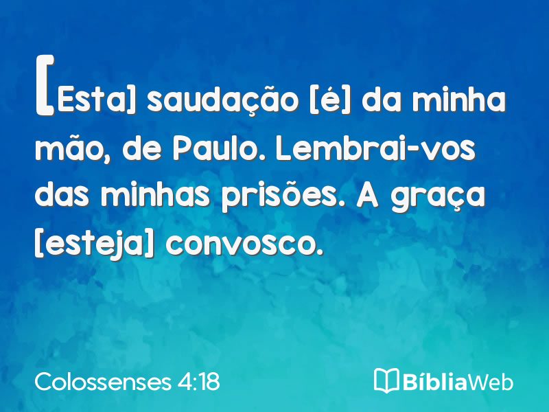 Colossenses 4:18 em imagem para compartilhar