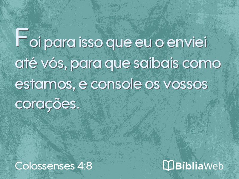 Colossenses 4:8 em imagem para compartilhar