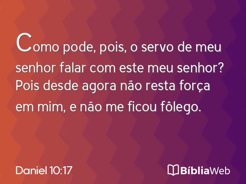 Daniel 10:17 em imagem para compartilhar