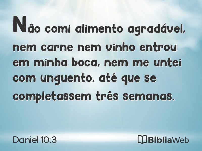Daniel 10:3 em imagem para compartilhar