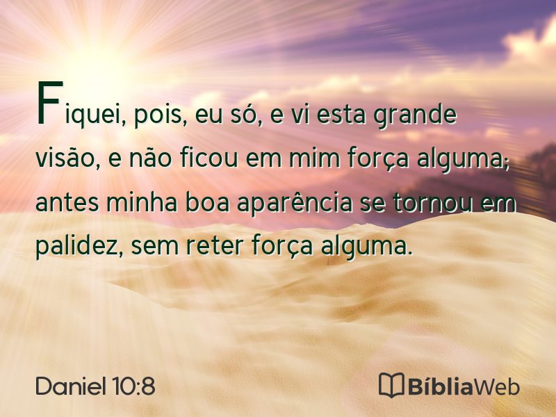 Daniel 10:8 em imagem para compartilhar