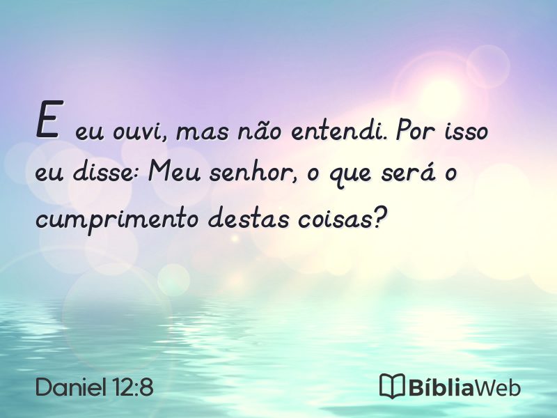 Daniel 12:8 em imagem para compartilhar