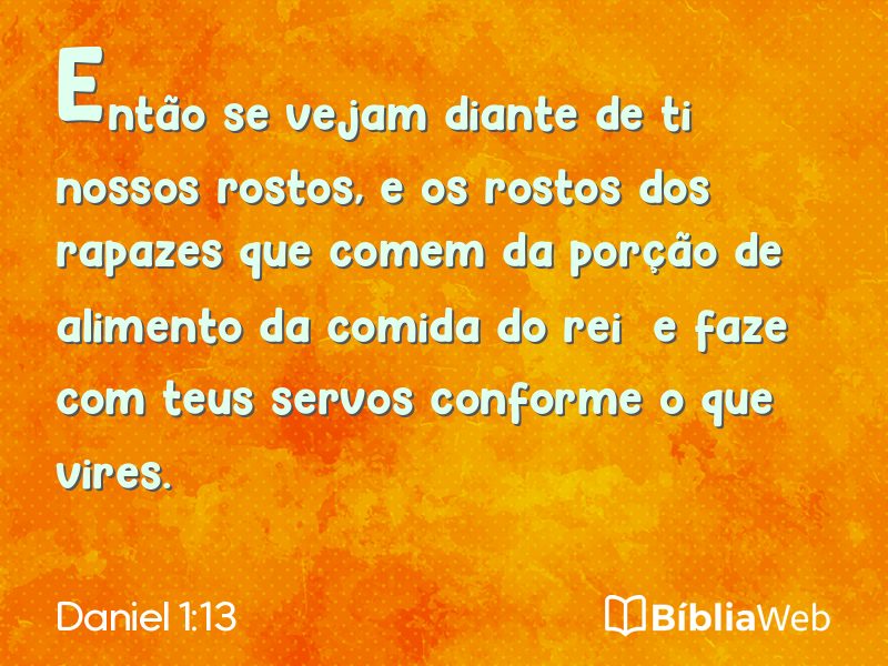 Daniel 1:13 em imagem para compartilhar