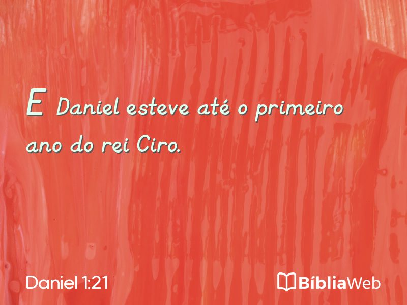 Daniel 1:21 em imagem para compartilhar