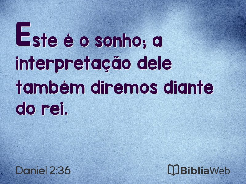Daniel 2:36 em imagem para compartilhar
