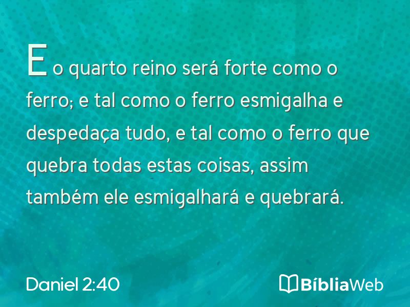 Daniel 2:40 em imagem para compartilhar