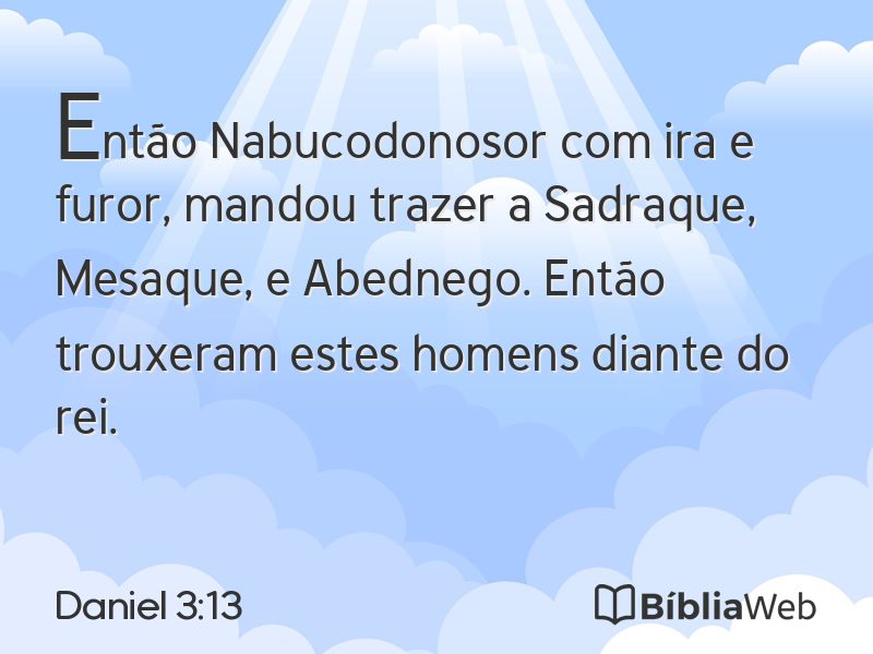 Daniel 3:13 em imagem para compartilhar