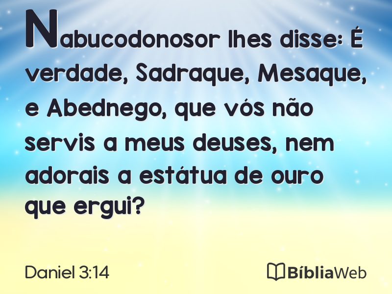 Daniel 3:14 em imagem para compartilhar