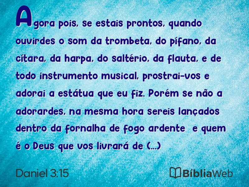 Daniel 3:15 em imagem para compartilhar