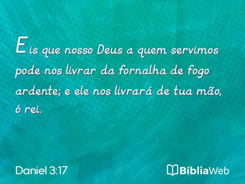 Daniel 3:17 em imagem para compartilhar