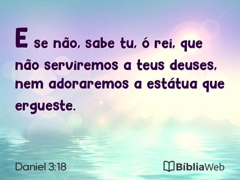 Daniel 3:18 em imagem para compartilhar