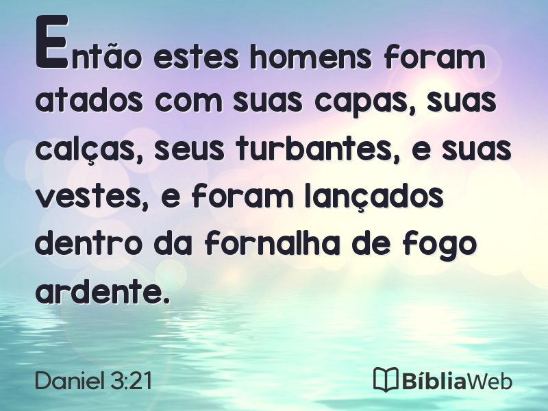 Daniel 3:21 em imagem para compartilhar