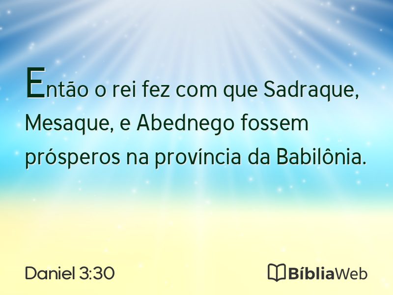 Daniel 3:30 em imagem para compartilhar